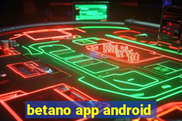 betano app android